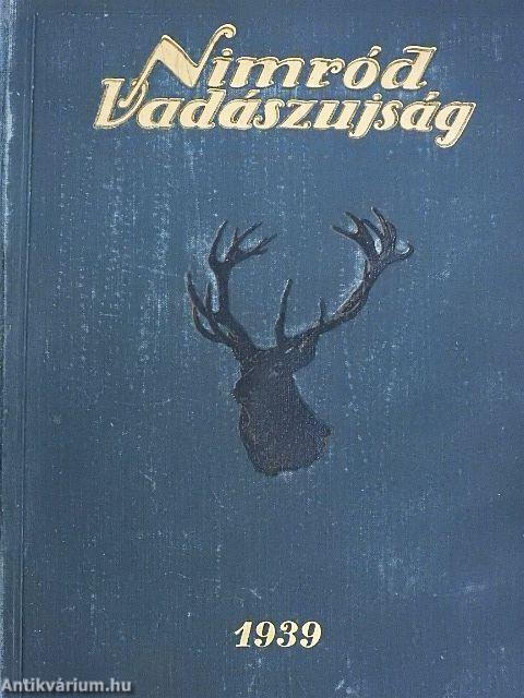 Nimród Vadászujság 1939. január-december (nem teljes évfolyam)