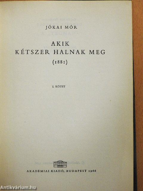 Akik kétszer halnak meg I-II.