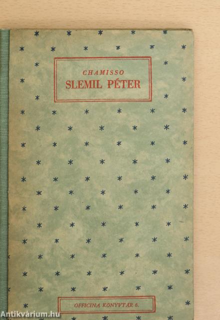 Slemil Péter csodálatos története