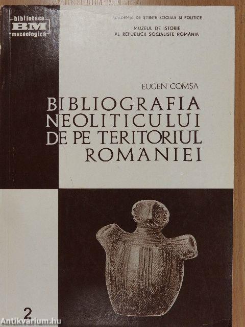 Bibliografia Neoliticului De Pe Teritoriul Romaniei I.