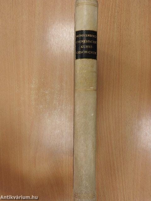 Chinesische Kunstgeschichte I.