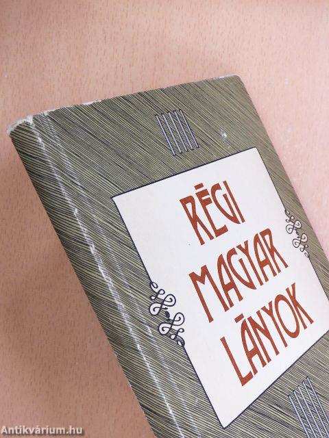 Régi magyar lányok