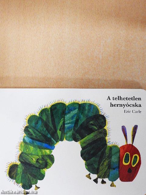 A telhetetlen hernyócska