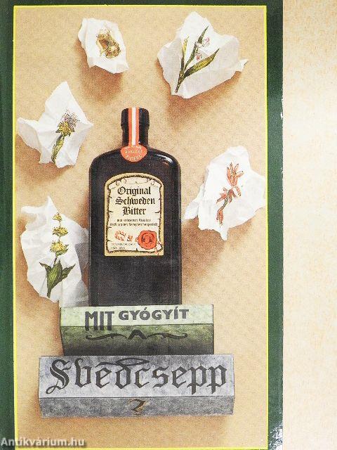 Mit gyógyít a svédcsepp?