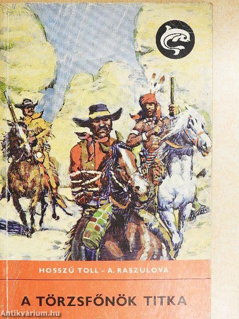 A törzsfőnök titka