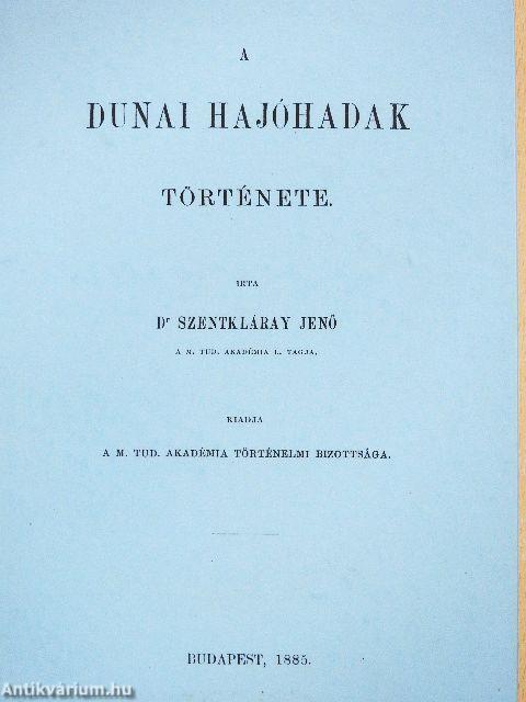 A dunai hajóhadak története