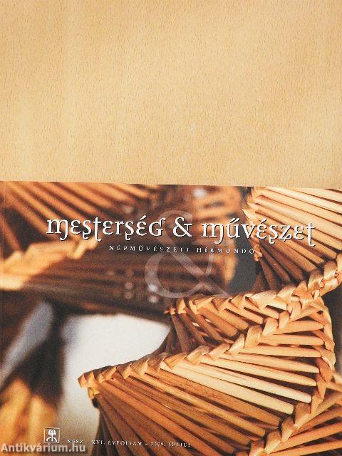 Mesterség & Művészet 2009. július