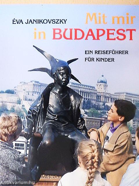 Mit mir in Budapest