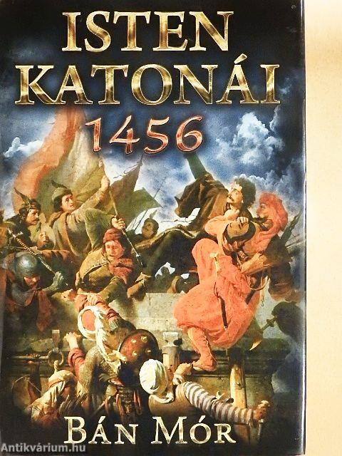Isten katonái 1456