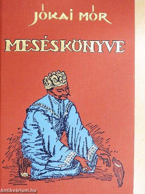 Jókai Mór meséskönyve