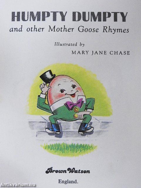 Humpty Dumpty and other Mother Goose Rhymes