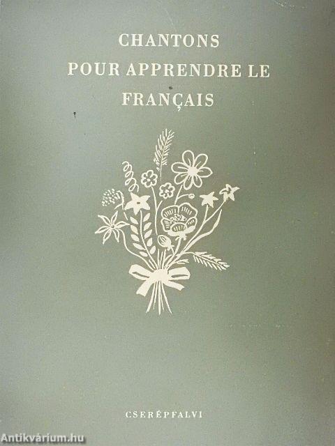 Chantons pour Apprendre le Francais