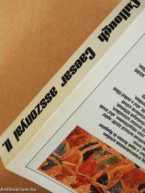 Caesar asszonyai I-II.