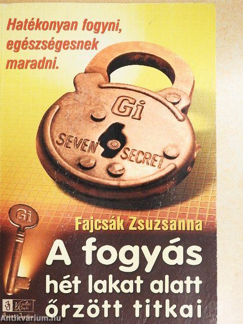 A fogyás hét lakat alatt őrzött titkai