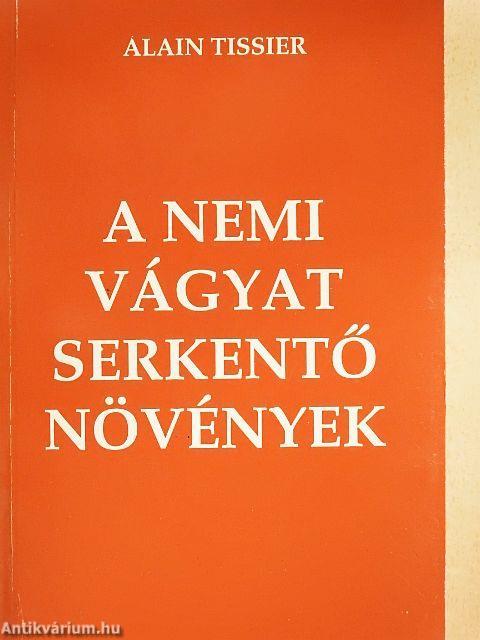A nemi vágyat serkentő növények