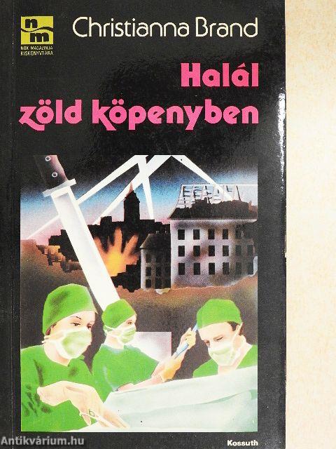 Halál zöld köpenyben