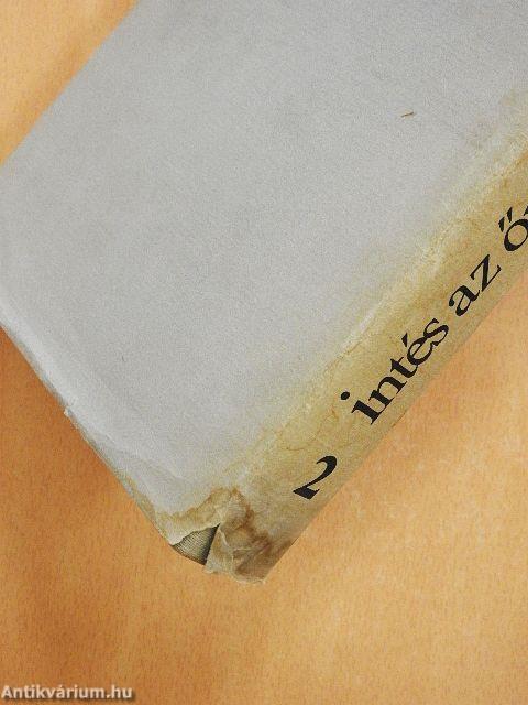 Intés az őrzőkhöz 1-2.