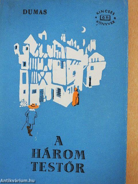 A három testőr I-III.