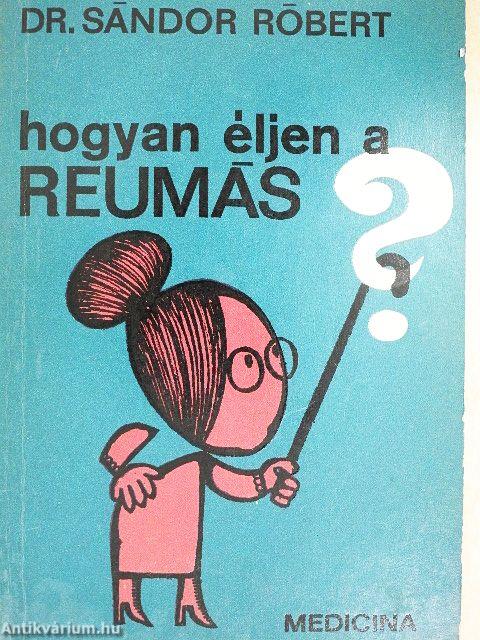 Hogyan éljen a reumás?