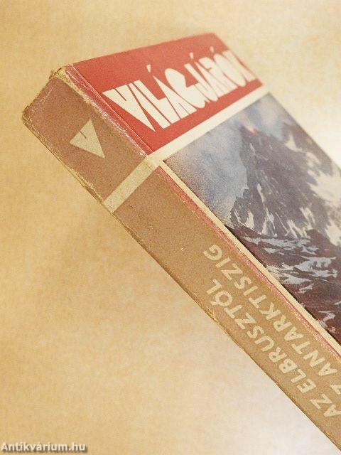 Az Elbrusztól az Antarktiszig