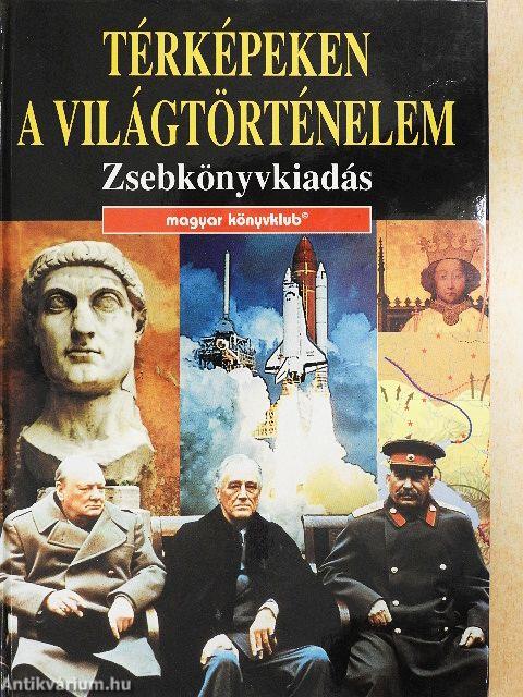 Térképeken a világtörténelem