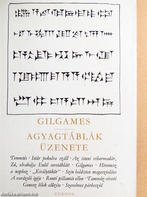 Gilgames/Agyagtáblák üzenete