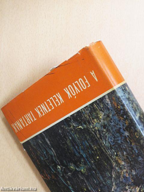 A folyók keletnek tartanak