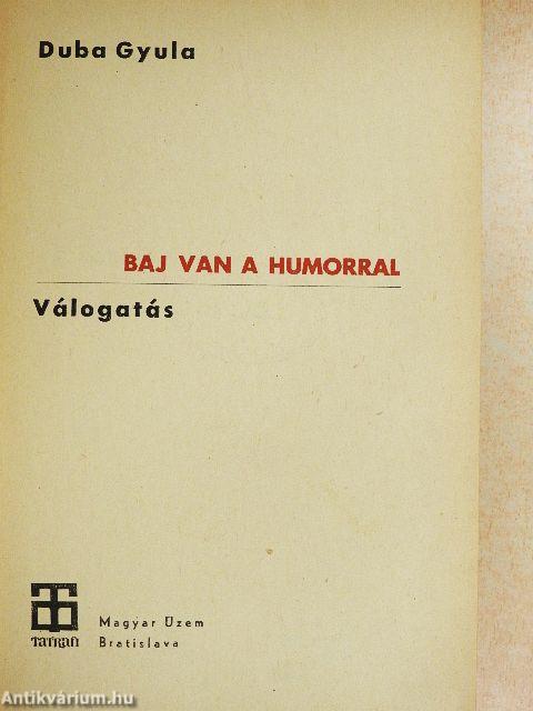 Baj van a humorral