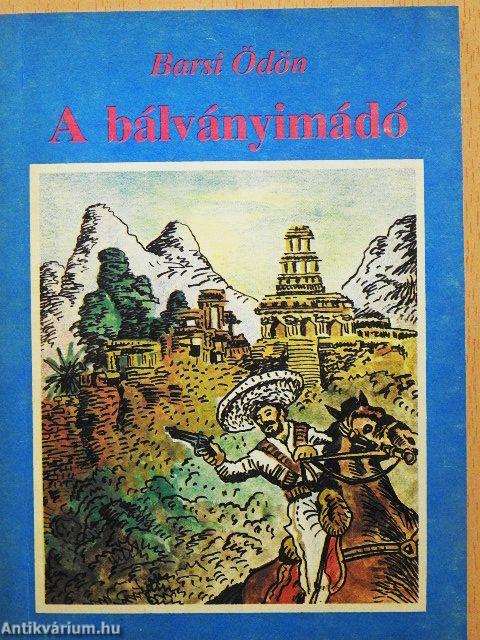 A bálványimádó