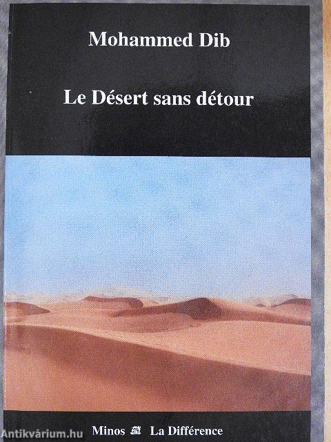 Les Désert sans détour