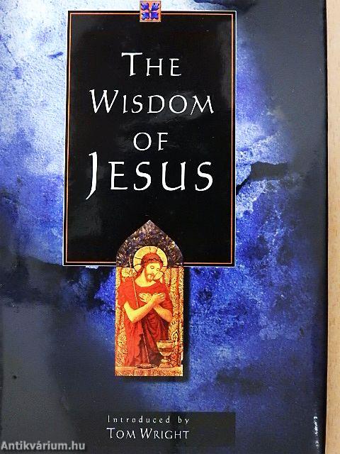 The Wisdom of Jesus