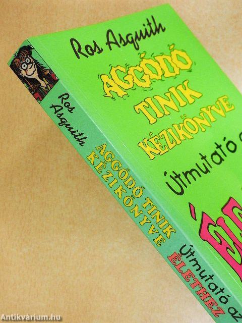 Aggódó tinik kézikönyve