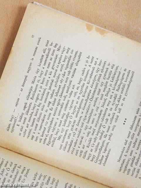 A «Gyermek Jézusról» és a «Szent Ábrázatról» nevezett Boldog Terézia nővér karmelita apácának önéletrajza