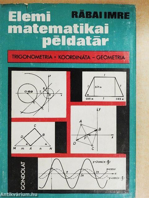 Elemi matematikai példatár I.
