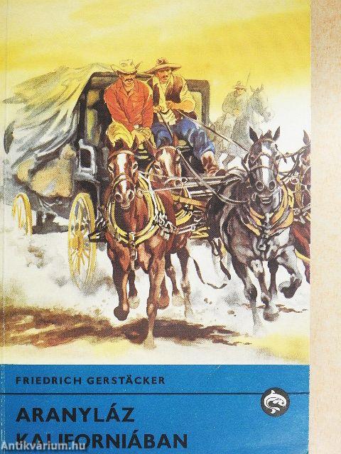 Aranyláz Kaliforniában