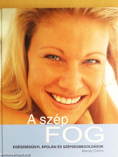 A szép fog