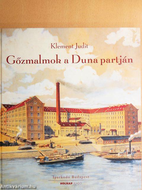 Gőzmalmok a Duna partján