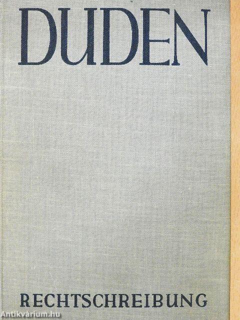 Duden - Rechtschreibung der deutschen Sprache und der Fremdwörter