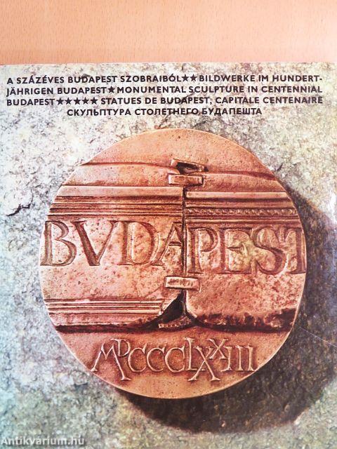 A százéves Budapest szobraiból