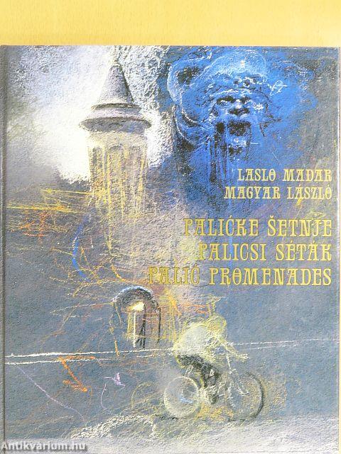 Palicsi séták