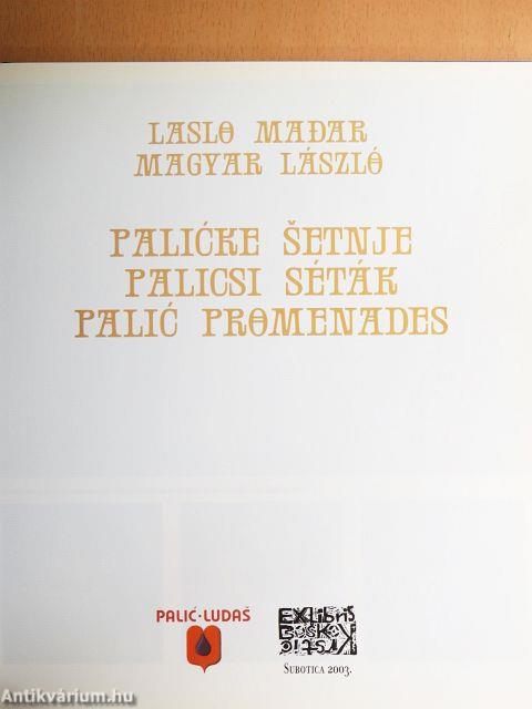 Palicsi séták
