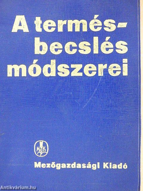 A termésbecslés módszerei