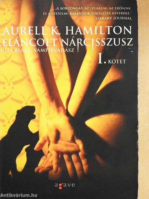 Leláncolt Nárcisszusz I-II.