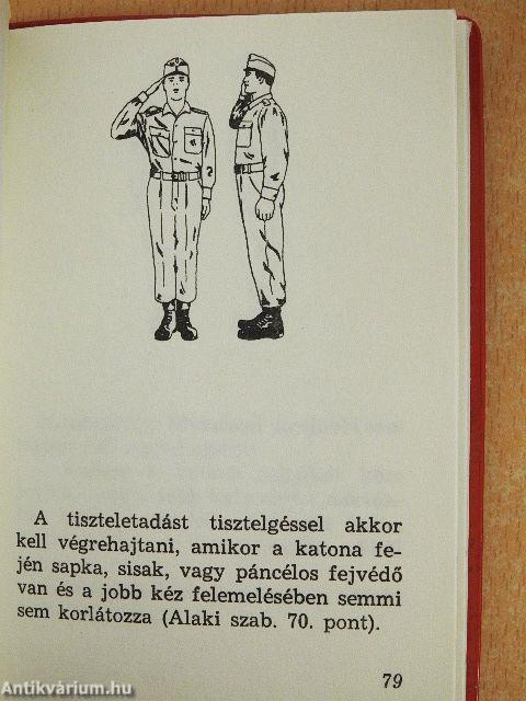 Kézikönyv sorkatonák részére a szolgálati szabályzatból