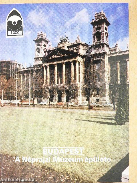 Budapest - A Néprajzi Múzeum épülete