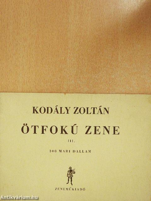 Ötfokú zene III.