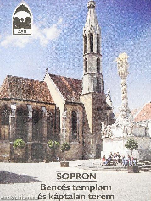 Sopron - Bencés templom és káptalan terem