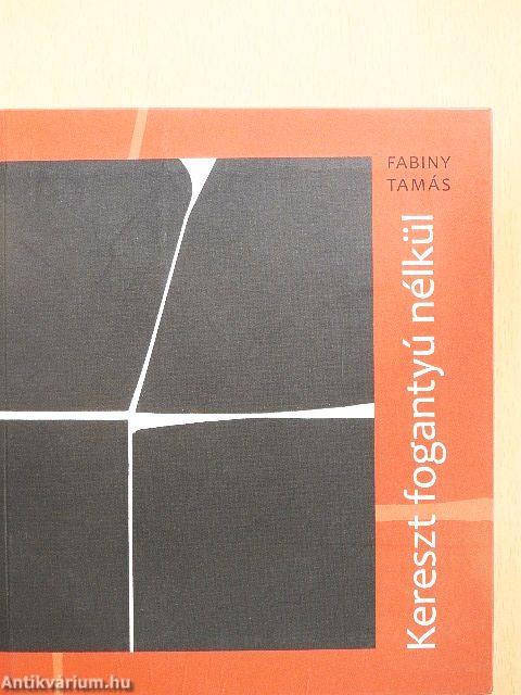 Kereszt fogantyú nélkül - CD-vel