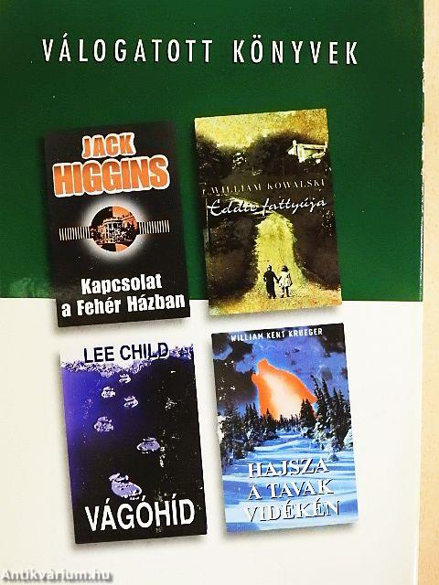 Kapcsolat a Fehér Házban/Eddie fattyúja/Vágóhíd/Hajsza a tavak vidékén