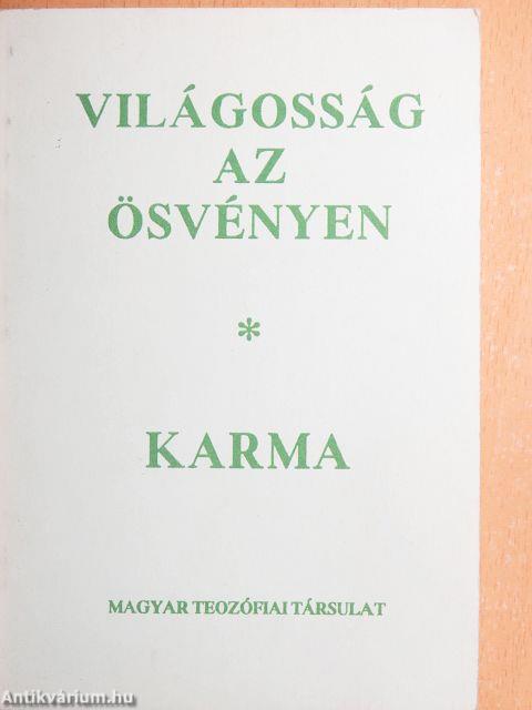 Világosság az ösvényen - Karma